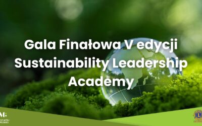 Gala Finałowa V edycji Sustainability Leadership Academy